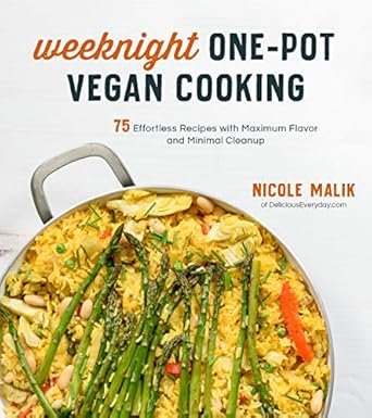 Product image of Weeknight One-Pot Vegan Cooking: 75 Effortless Recipes with Maximum Flavor and Minimal Cleanup